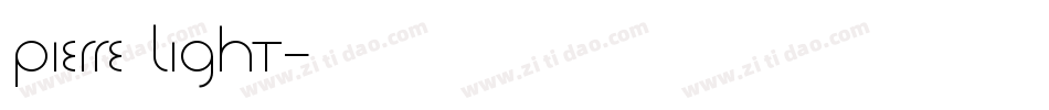 Pierre Light字体转换